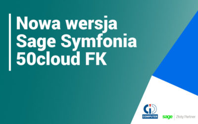 Sage Symfonia 50cloud Finanse i Księgowość – nowa wersja